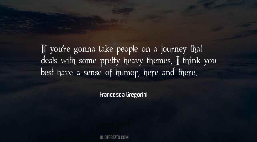 Have A Sense Of Humor Quotes #1094744
