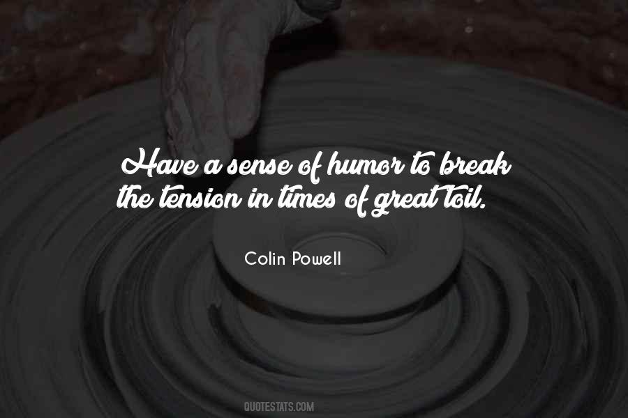 Have A Sense Of Humor Quotes #1605450