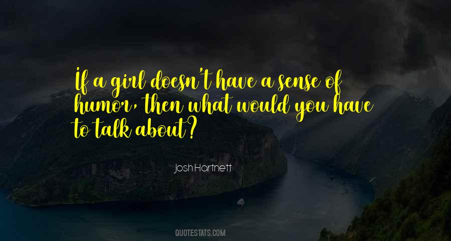 Have A Sense Of Humor Quotes #317859