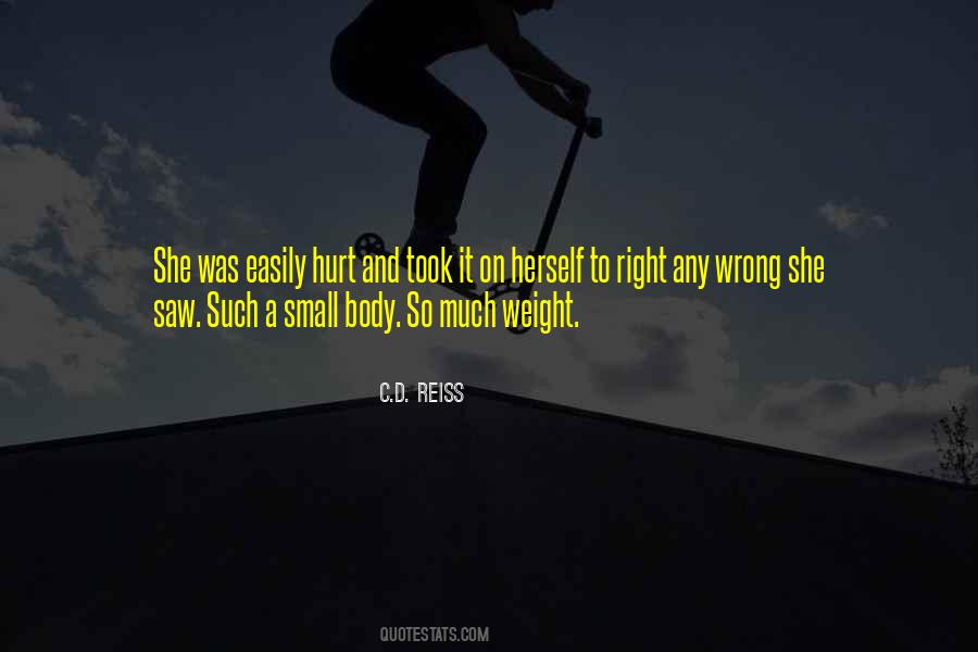 Small Things Can Hurt Quotes #1405573
