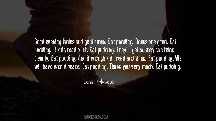 Books Are Good Quotes #13941