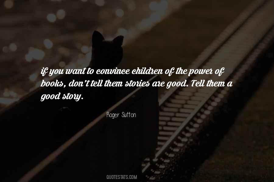 Books Are Good Quotes #147769