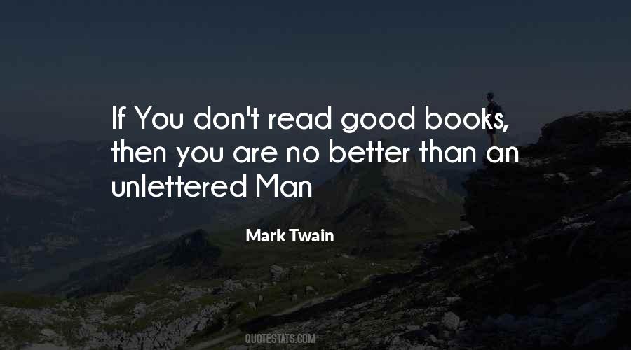Books Are Good Quotes #1522781