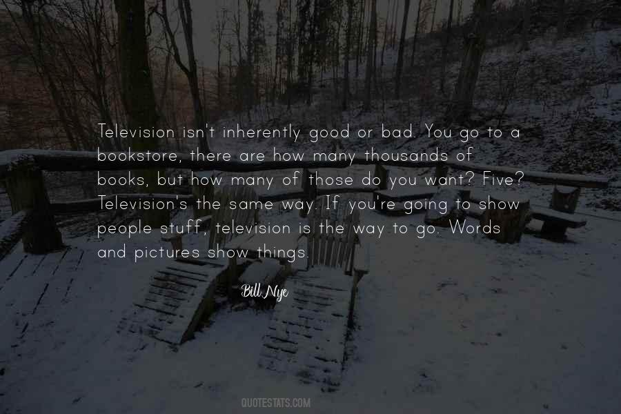 Books Are Good Quotes #92777