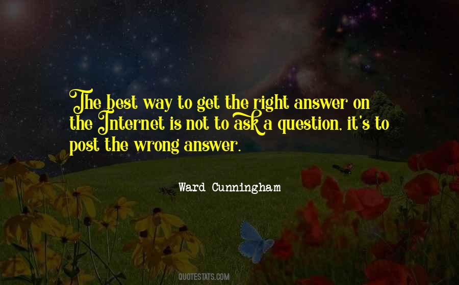 The Right Way Is Quotes #124496