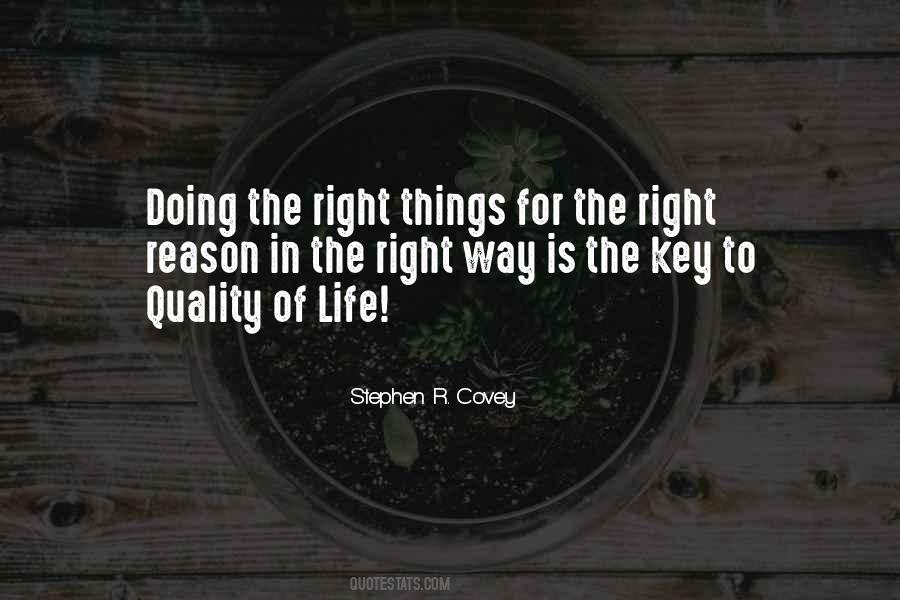 The Right Way Is Quotes #1571069