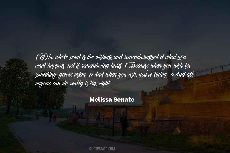 What Do You Wish For Quotes #1810591