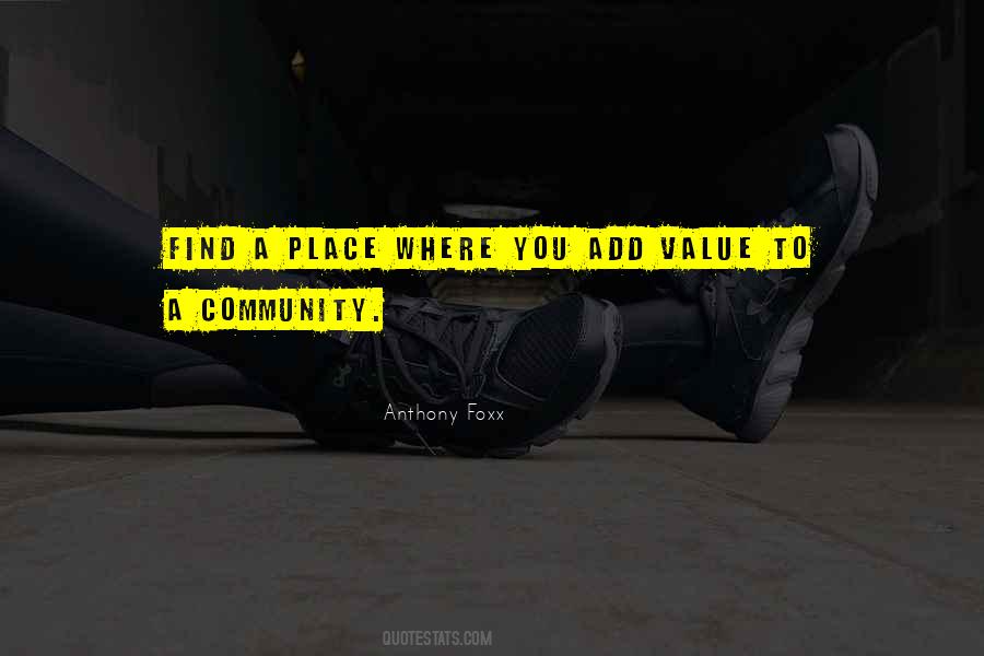 Add Value To Yourself Quotes #133050
