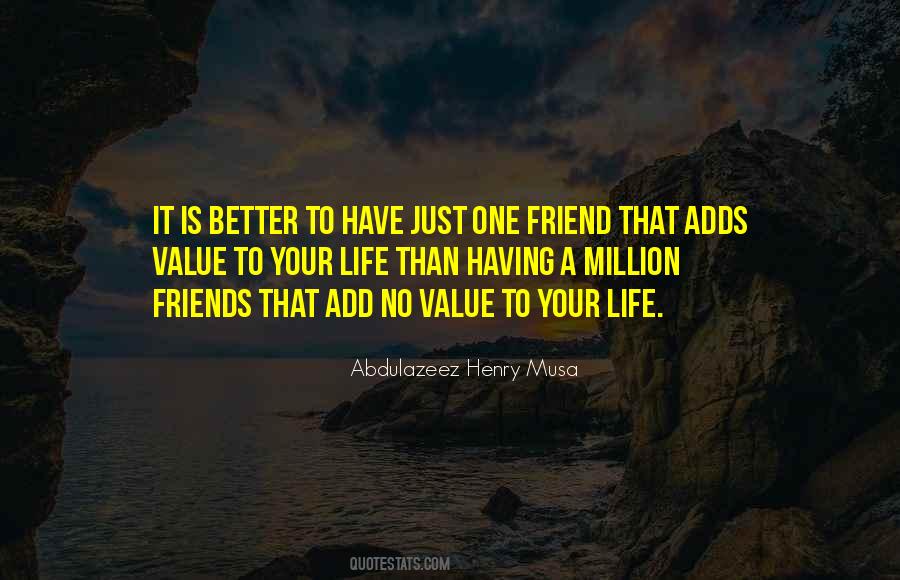 Add Value To Yourself Quotes #373980