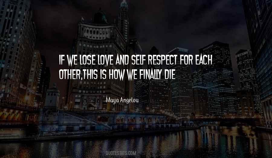 Self Love And Self Respect Quotes #1705382