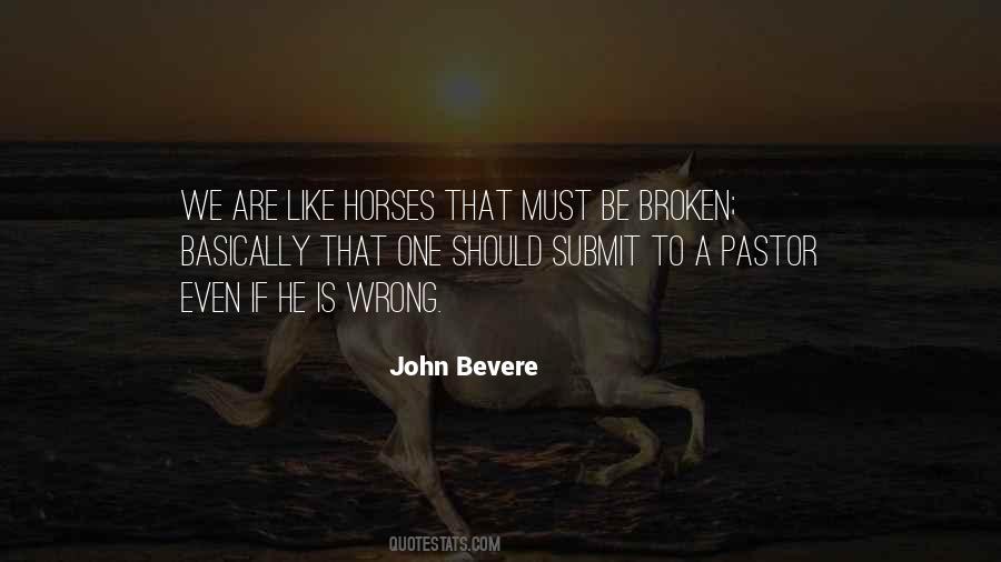 Be Like A Horse Quotes #1806026