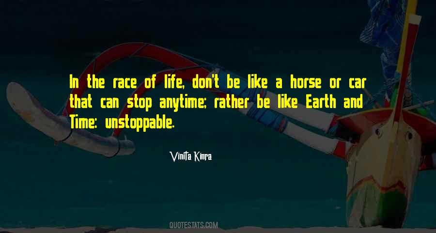 Be Like A Horse Quotes #859903