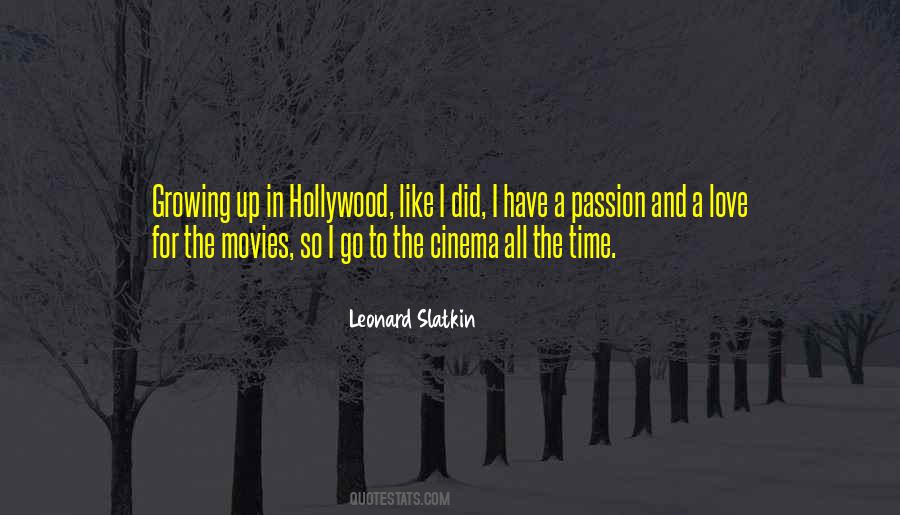 Cinema Passion Quotes #1180632