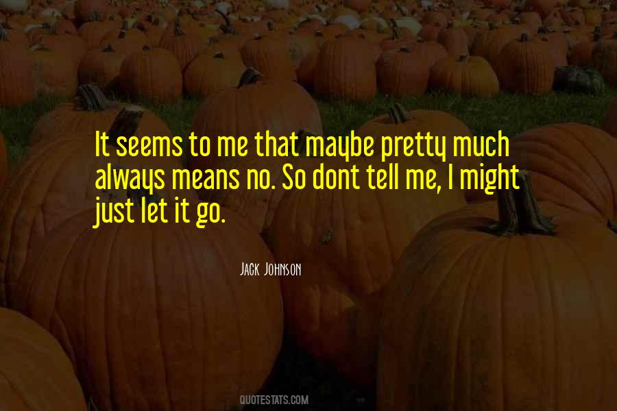 Dont Ever Let Someone Tell You You Cant Do Something Quotes #80233