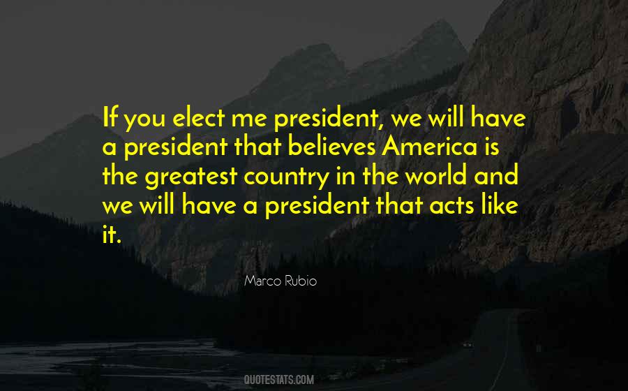Greatest President Quotes #1004448