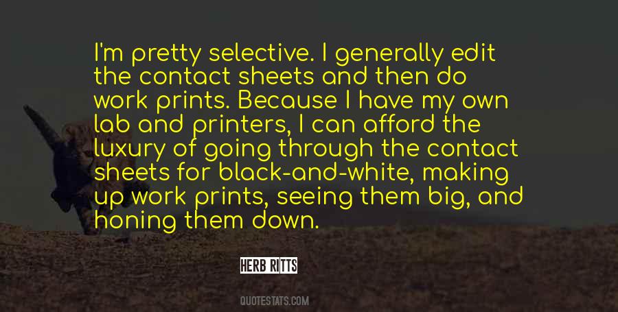 Black And White Prints Quotes #1123450