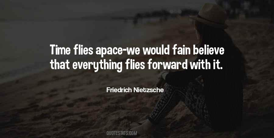 Time Sure Flies By Quotes #1635910