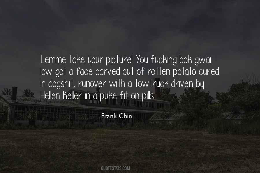 Rotten Potato Quotes #1195971