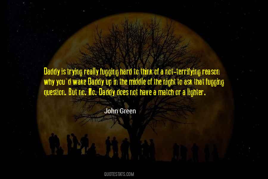 Not To Question Why Quotes #1413910