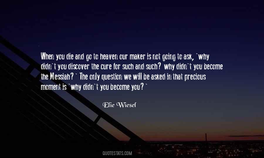 Not To Question Why Quotes #1479265