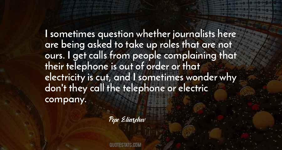 Not To Question Why Quotes #1786923