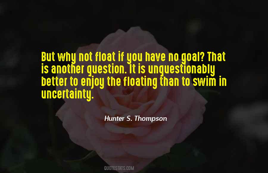 Not To Question Why Quotes #428622