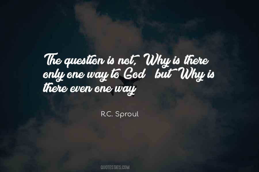 Not To Question Why Quotes #457707