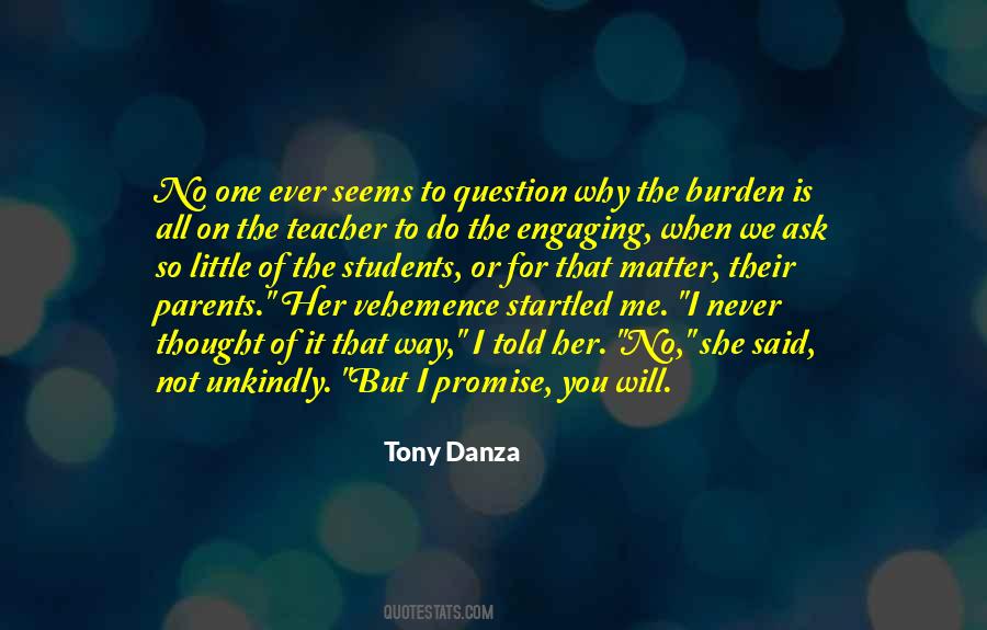 Not To Question Why Quotes #588530