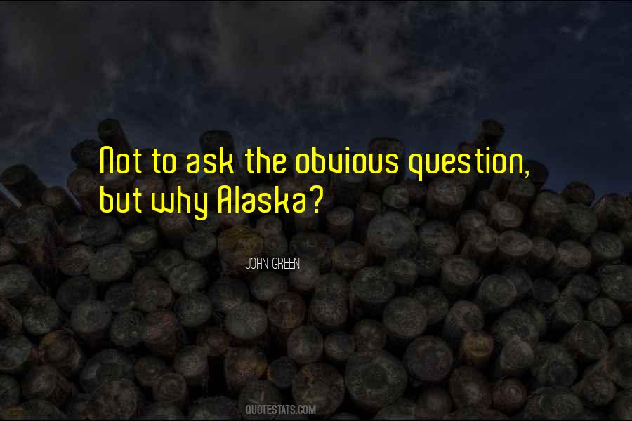 Not To Question Why Quotes #949560