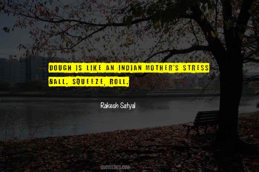 Indian Mother Quotes #1021337