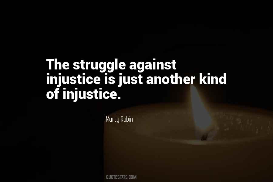 Against Injustice Quotes #1717024