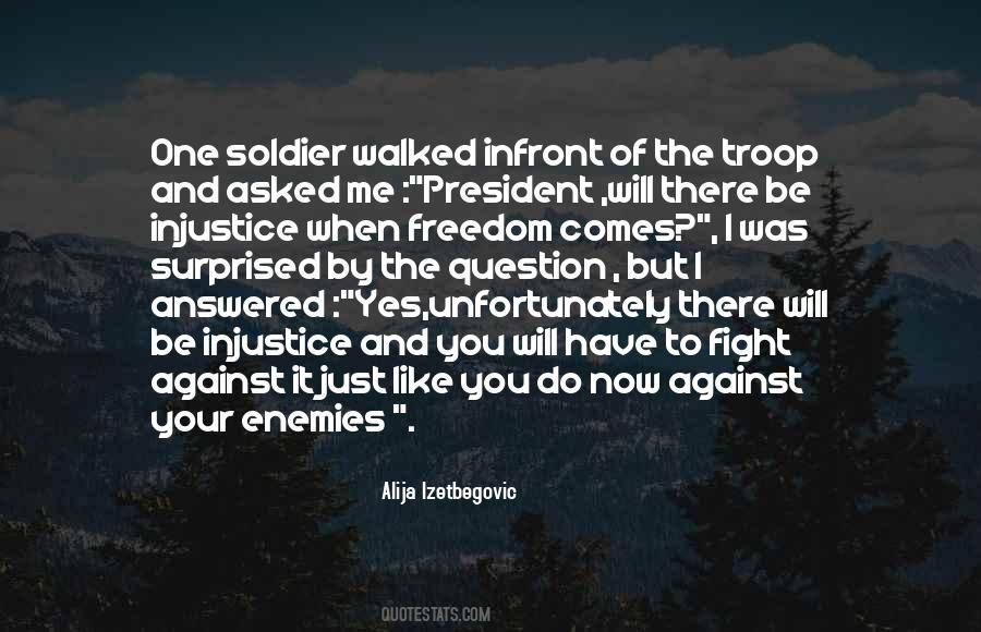 Against Injustice Quotes #220958