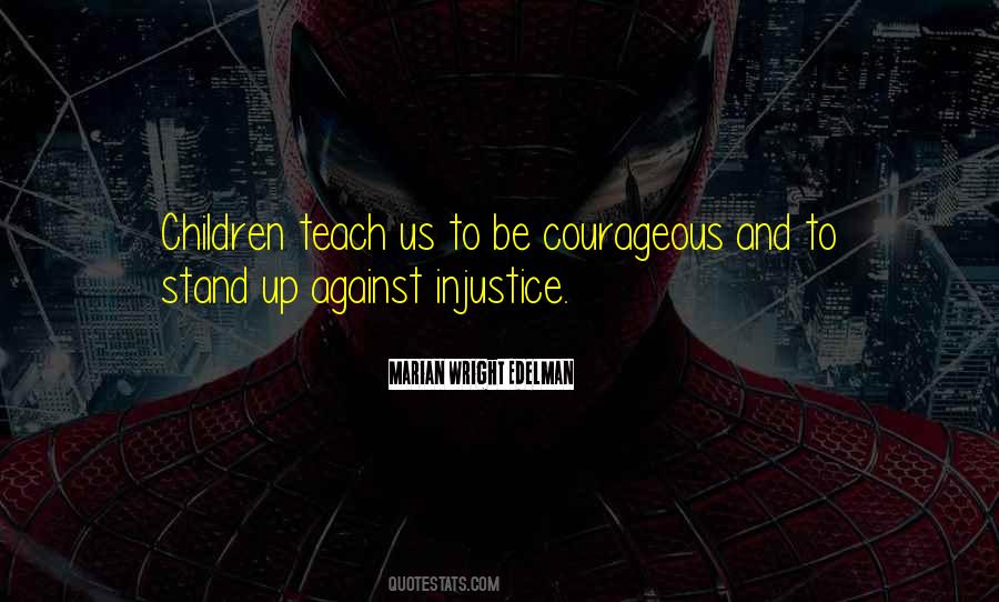 Against Injustice Quotes #222205