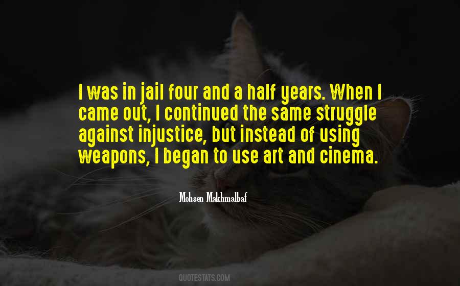 Against Injustice Quotes #415289