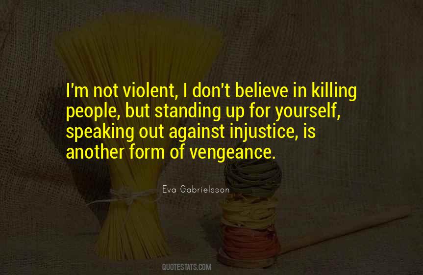 Against Injustice Quotes #997237