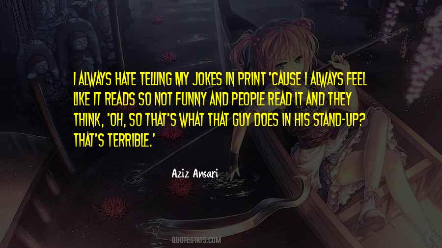 I Hate That Guy Quotes #1056790