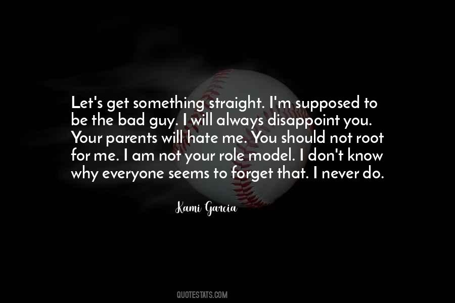 I Hate That Guy Quotes #1462037