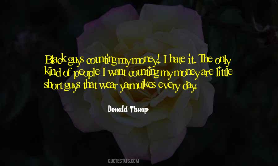 I Hate That Guy Quotes #864122