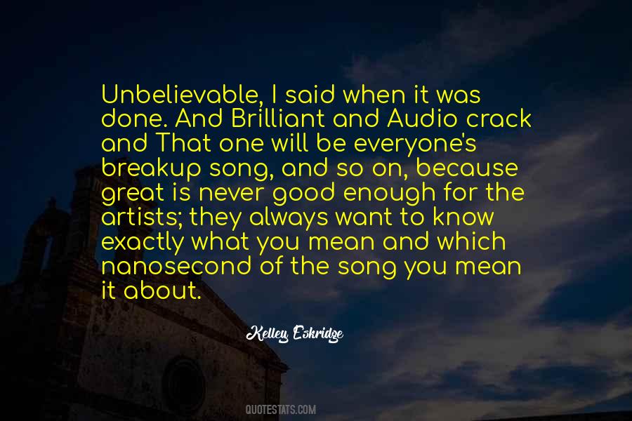 I Want To Be Good Enough For You Quotes #1763268