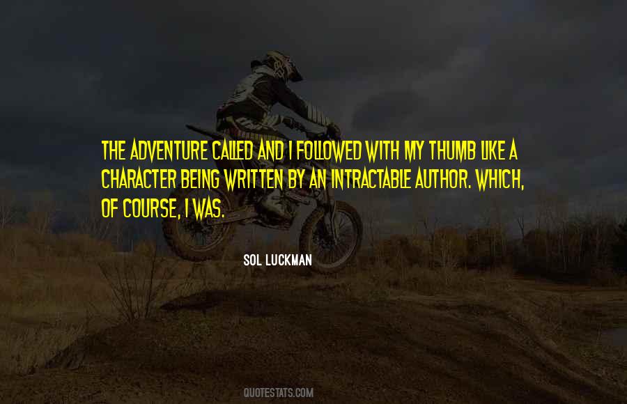 You Are The Author Of Your Own Story Quotes #1097638