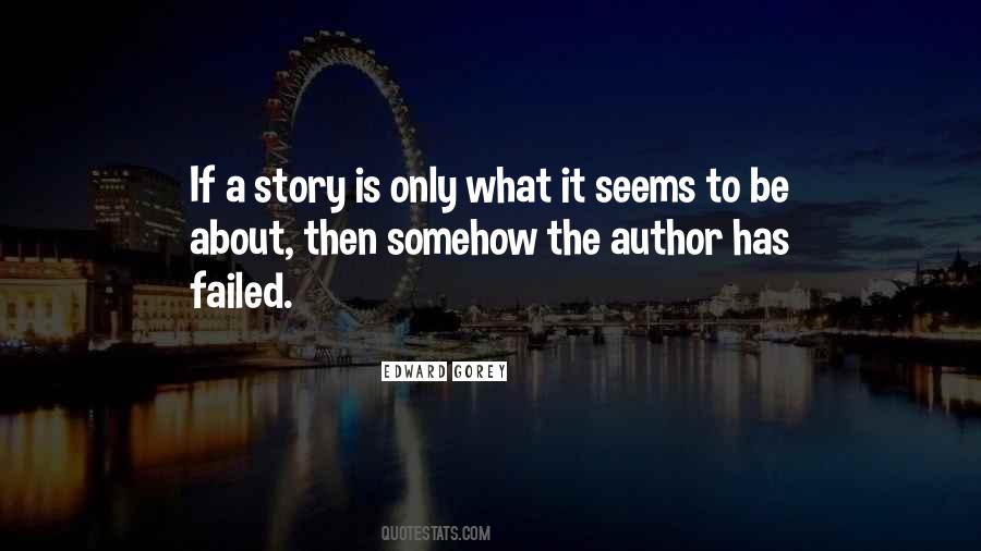 You Are The Author Of Your Own Story Quotes #379699