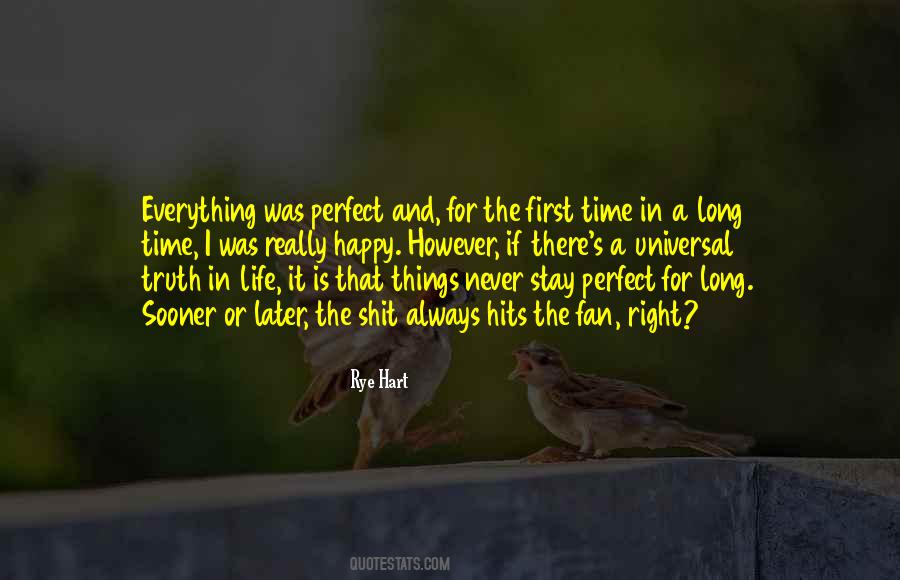 Life Is Never Perfect Quotes #1520513