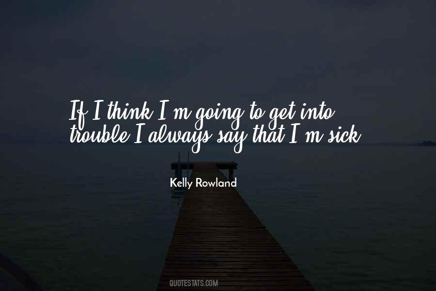 When We Are Sick Quotes #15593