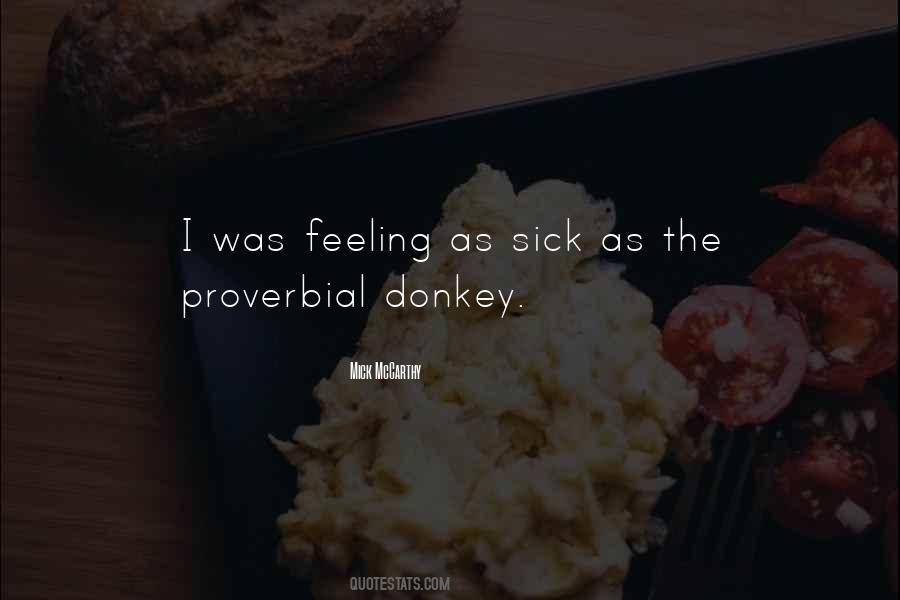 When We Are Sick Quotes #23719