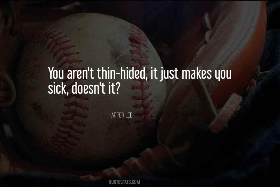 When We Are Sick Quotes #25789