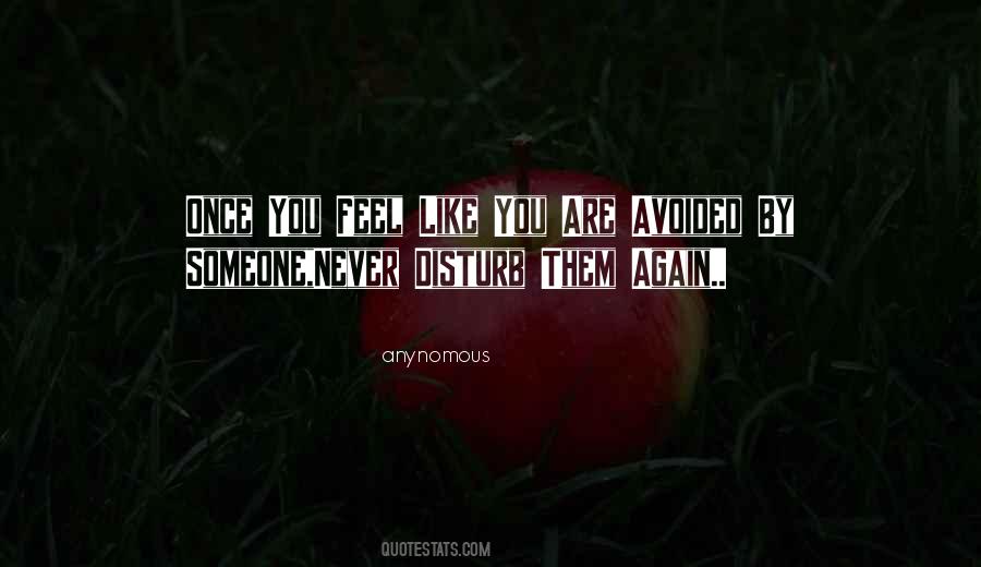 Do Not Disturb Them Again Quotes #1478543