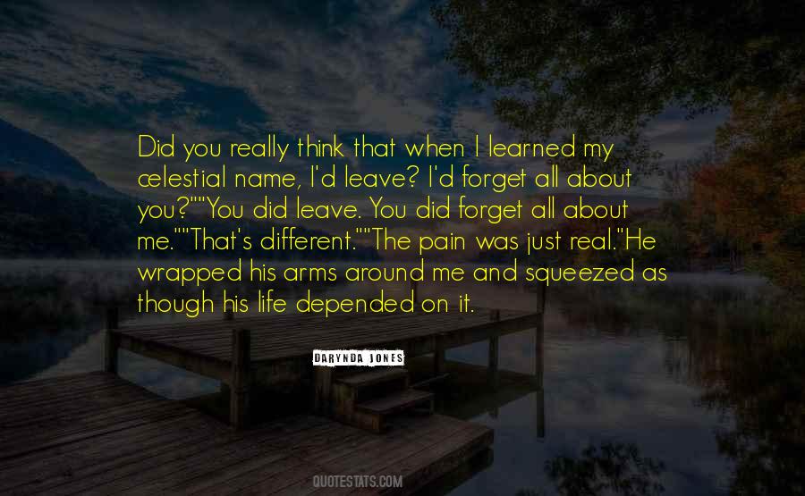 You Just Leave Me Quotes #1353742