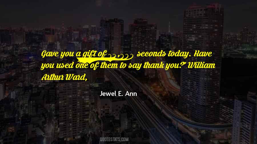 Thank You So Much For Today Quotes #1224453
