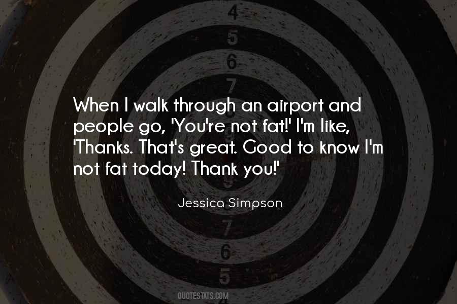 Thank You So Much For Today Quotes #1791014