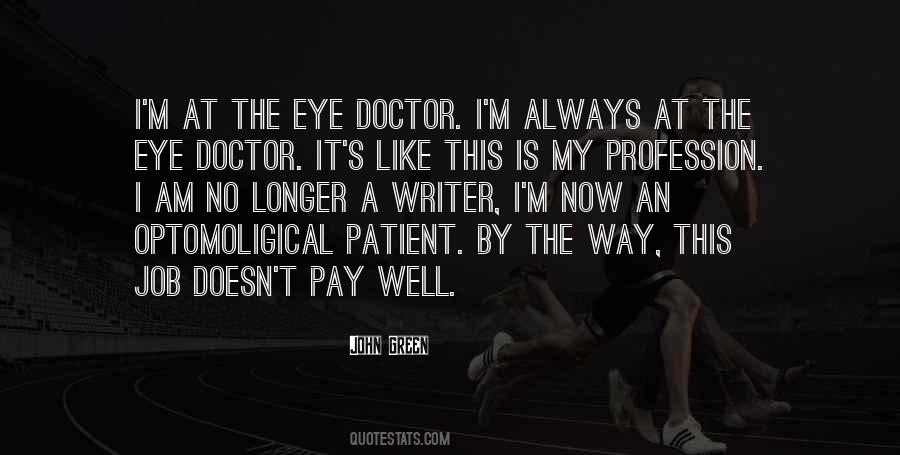 Doctor Profession Quotes #1649554